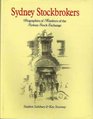 Sydney Stockbrokers Biographies of members of the Sydney Stock Exchange 1871 to 1987