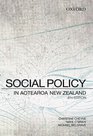 Social Policy in Aotearoa New Zealand A Critical Introduction