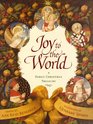 Joy to the World a Family Christmas Treasury