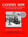 Cannery Row The History of John Steinbeck's Old Ocean View Avenue