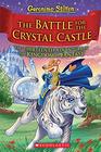 The Battle for Crystal Castle (Geronimo Stilton and the Kingdom of Fantasy #13) (13)