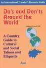 Do's and Don'ts Around the World A Country Guide to Cultural and Social Taboos and Etiquette  Asia