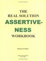 The Real Solution Assertiveness Workbook