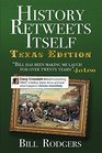History Retweets Itself Texas Edition