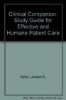 A Clinician's Companion A Study Guide for Effective and Humane Patient Care