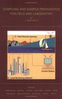 Sampling and Sample Preparation in Field and Laboratory Volume 37 Fundamentals and New Directions in Sample Preparation