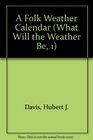 A Folk Weather Calendar