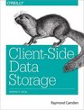 ClientSide Data Storage Keeping It Local