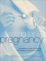 Eating for Pregnancy An Essential Guide to Nutrition with Recipes for the Whole Family