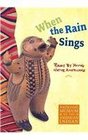 When the Rain Sings Poems by Young Native Americans