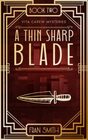 A Thin Sharp Blade An Edwardian Mystery