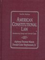 American Constitutional Law Introductory Essays and Selected Cases