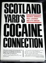 Scotland Yard's Cocaine Connection
