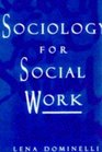 Sociology for Social Work