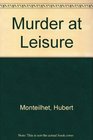 Murder at Leisure