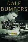 The Best Lawyer in a OneLawyer Town  A Memoir