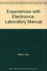 Experiences with Electronics Laboratory Manual