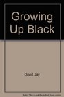 Growing Up Black P