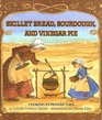 Skillet Bread Sourdough and Vinegar Pie Cooking in Pioneer Days