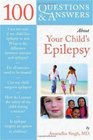 100 Questions  Answers About Your Child's Epilepsy