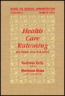 Health Care Rationing Dilemma and Paradox
