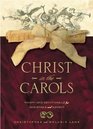 Christ in the Carols Meditations on the Incarnation