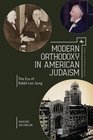 Modern Orthodoxy in American Judaism The Era of Rabbi Leo Jung