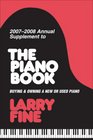 20072008 Annual Supplement to IThe Piano Book/I Buying  Owning a New or Used Piano