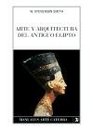 Arte y arquitectura del Antiguo Egipto/ Art and Architecture of Ancient Egypt