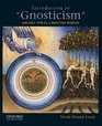 Introduction to Gnosticism Ancient Voices Christian Worlds