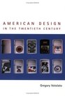 American Design in the Twentieth Century