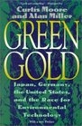 Green Gold
