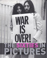 The Sixties in Pictures (In Pictures)
