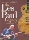 The Modern Era of the Les Paul Legacy 19682009