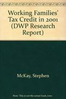 Working Families' Tax Credit in 2001