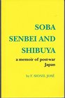 Soba senbei and Shibuya A memoir of postwar Japan