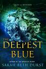 The Deepest Blue Tales of Renthia