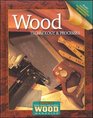 Wood Technology and Processes Student Edition
