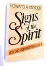 Signs of the Spirit How God Reshapes the Church