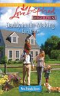 Daddy in the Making (New Friends Street, Bk 2) (Love Inspired, No 627) (Larger Print)