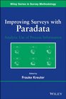 Improving Surveys with Paradata Analytic Use of Process Information