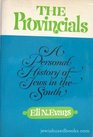 The provincials A personal history of Jews in the South