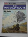 Railway World Special Waverley Route