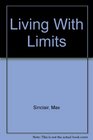 Living With Limits