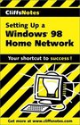 Cliffs Notes Setting Up a Windows 98 Home Network
