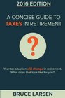 A Concise Guide to Taxes in Retirement