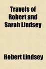 Travels of Robert and Sarah Lindsey