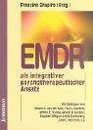 EMDR als integrativer psychotherapeutischer Ansatz