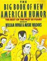 The Big Book of New American Humor: The Best Humor of the Past