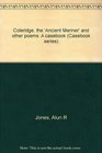 Coleridge The ancient mariner and other poems a casebook